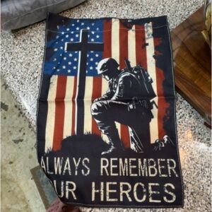 Always remember our heroes garden flag 12 x 18.